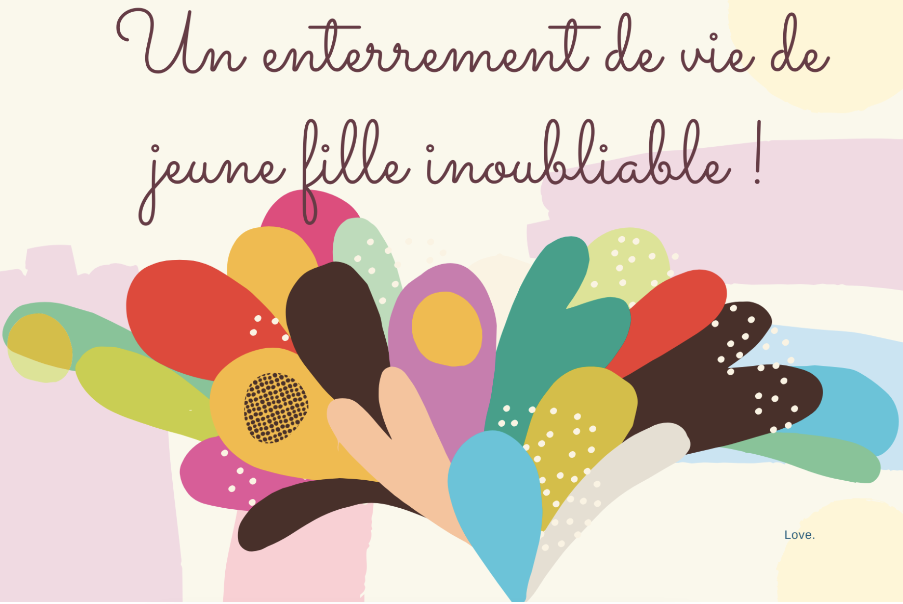 Instant Enterrement de Vie de Jeune Fille – T'Air Happÿ